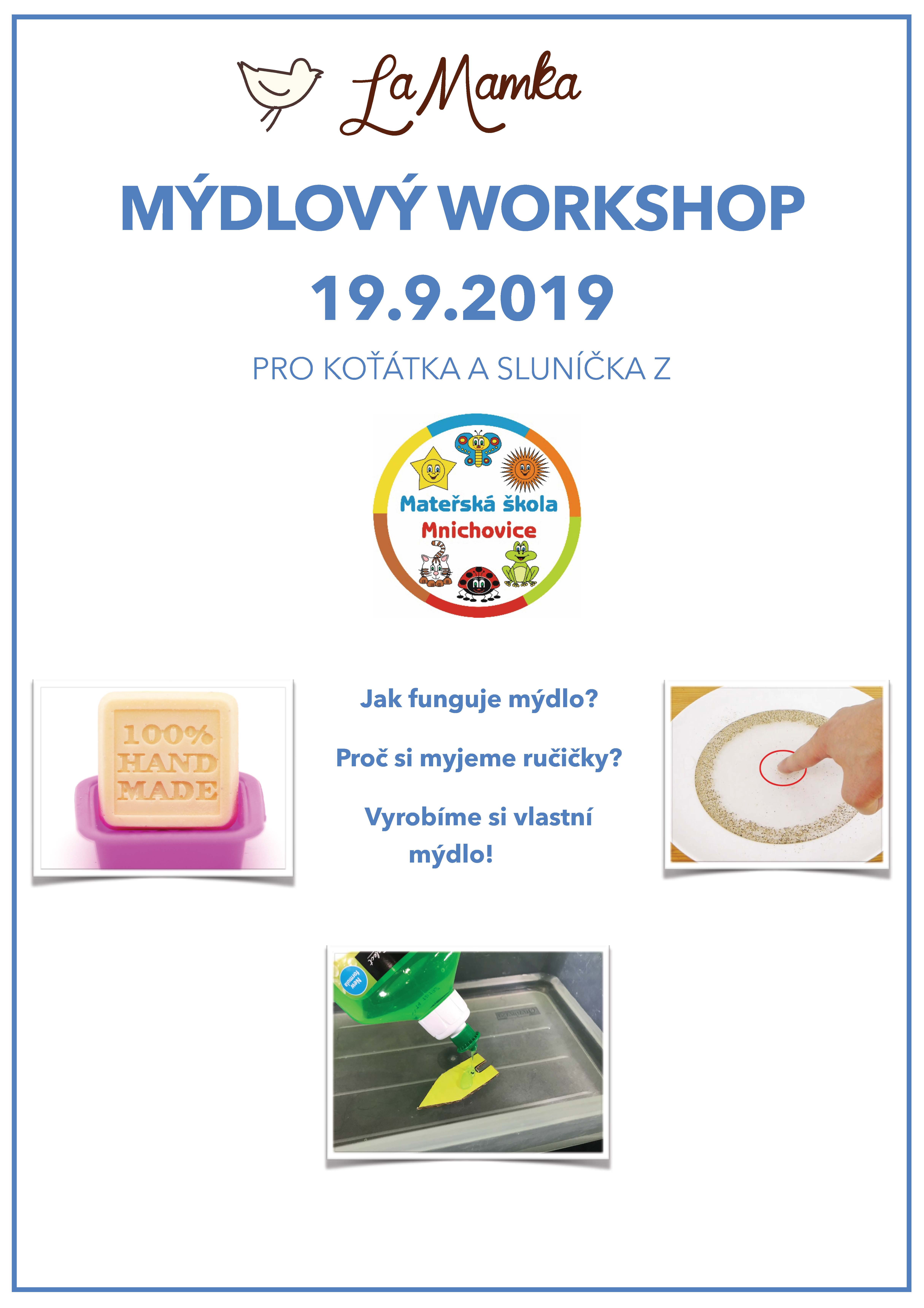 Mydlovy workshop